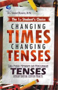The 1st Student's Choice: Changing Times Changing Tense